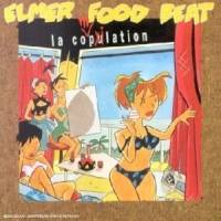 Elmer Food Beat : La Copulation